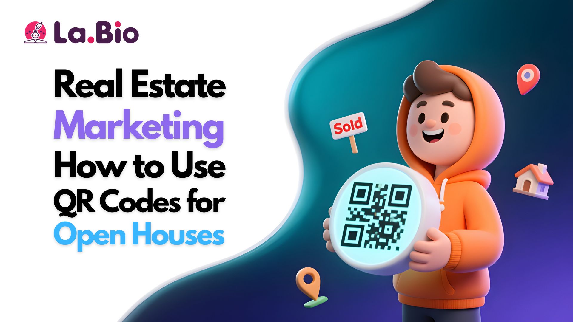 Real Estate Marketing - How to Use QR Codes for Open Houses - La.Bio