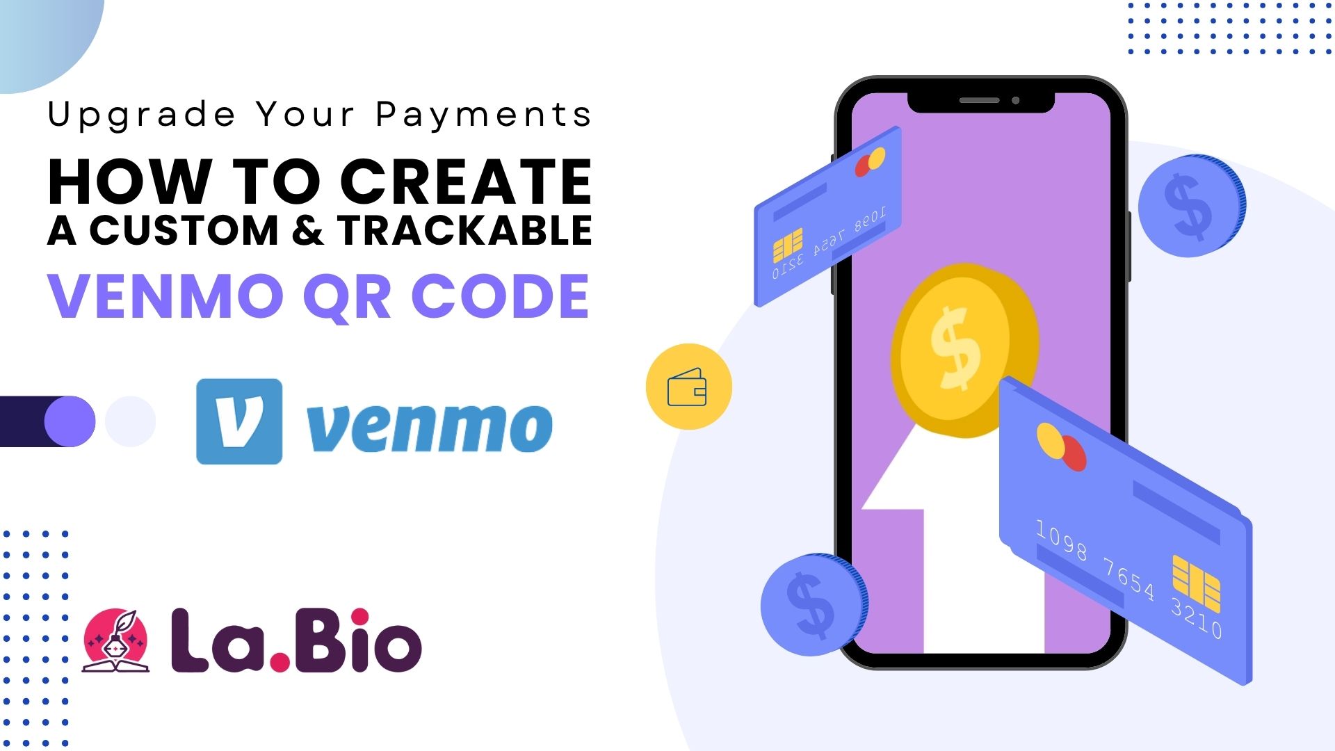 Upgrade Your Payments: How to Create a Custom & Trackable Venmo QR Code ...